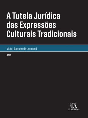 cover image of A tutela jurídica das expressões culturais tradicionais